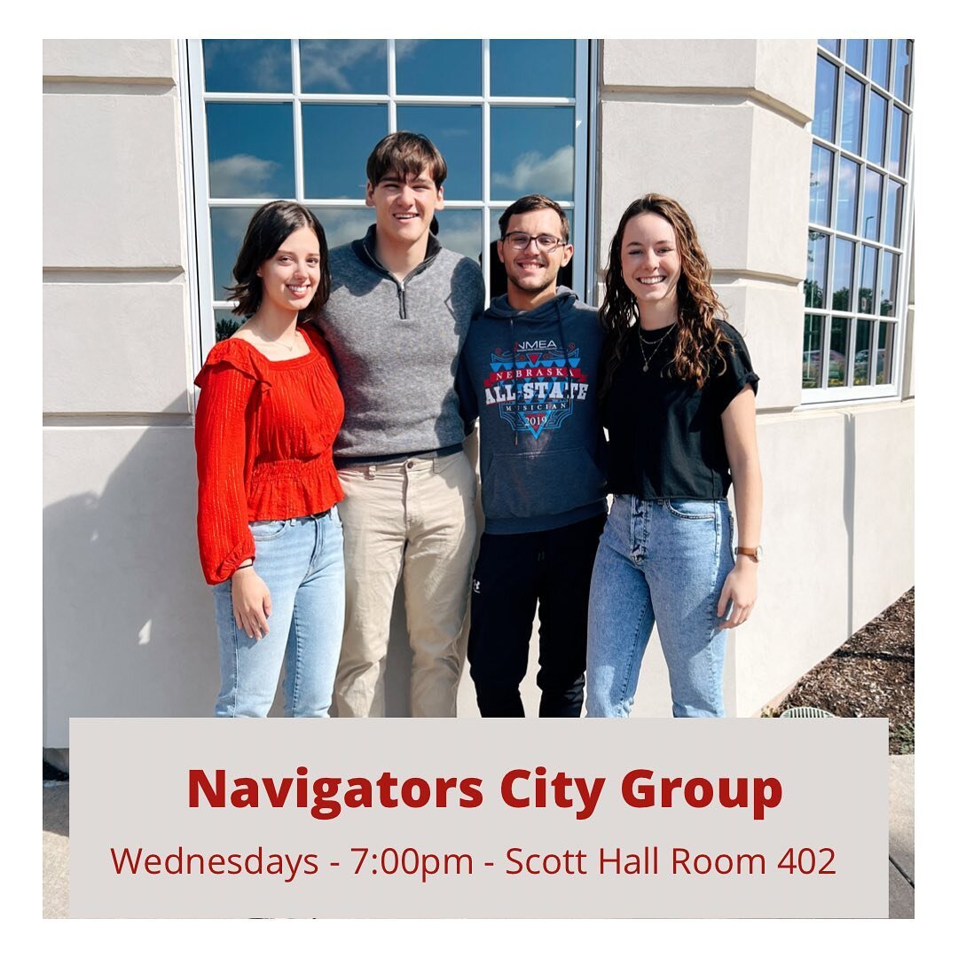 Free Wednesday nights? Check out the Navigators City Group on campus!!