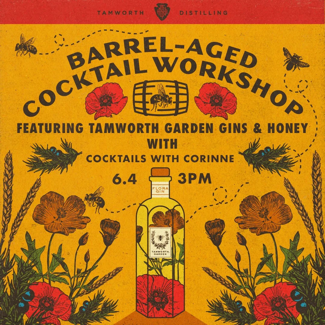 Barrel-Aged Cocktail Workshop Featuring Tamworth Garden Gins & Honey 🐝