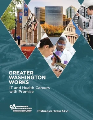Greater Washington Works – IT and Health Careers with Promise , JP Morgan Chase & Co. (2016)