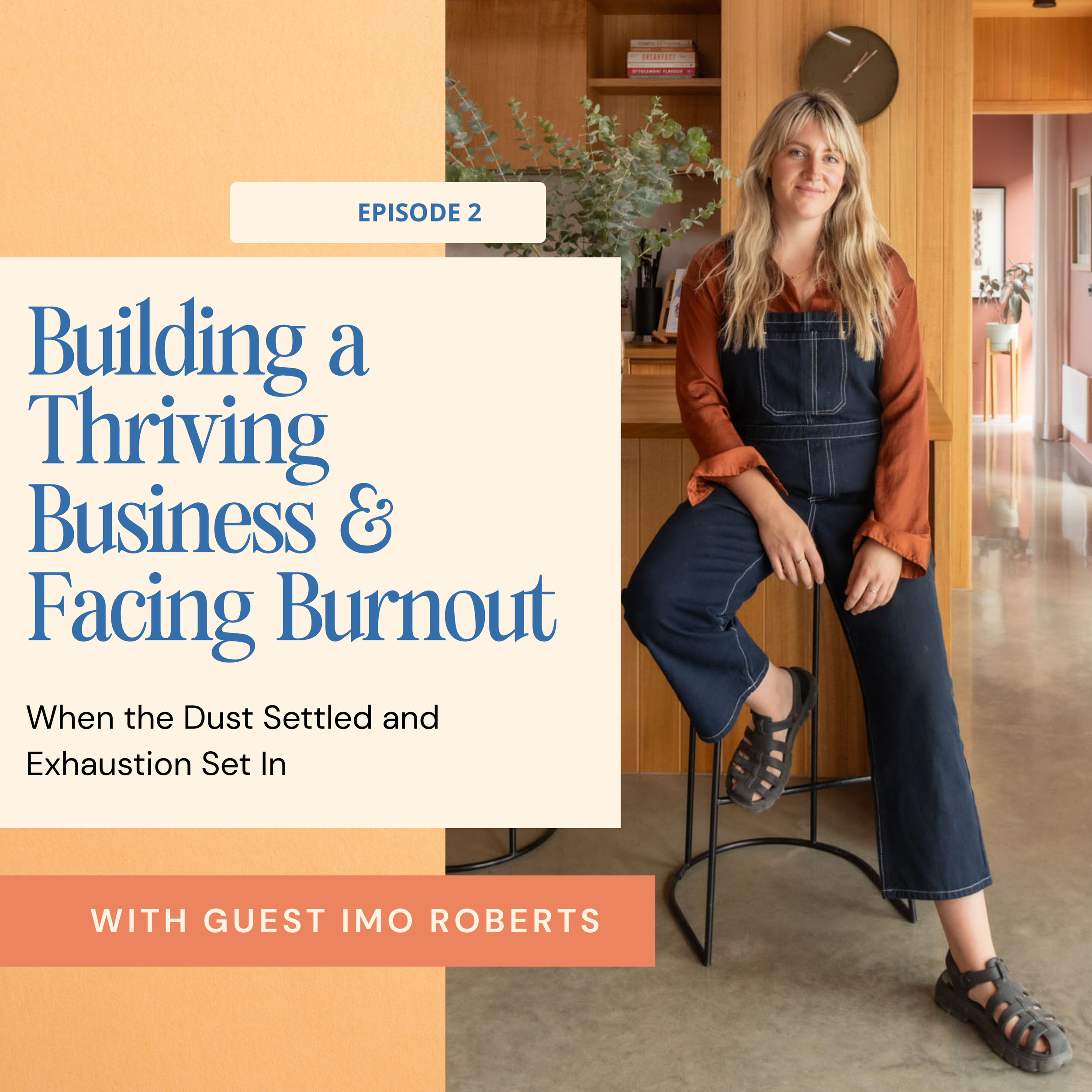 Building a Thriving Business and Facing Burnout with Imo Roberts