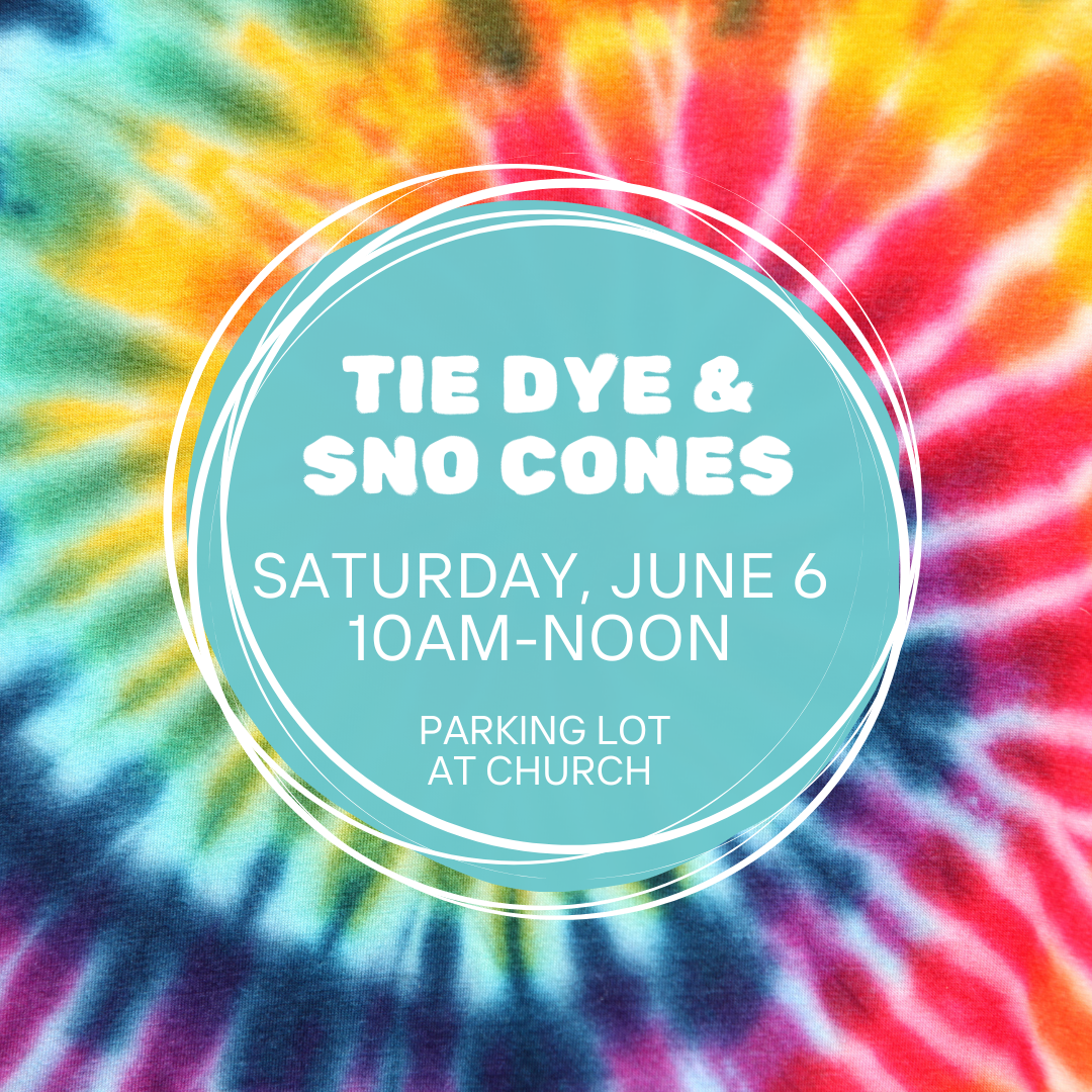 Tie Dye &amp; Sno Cones