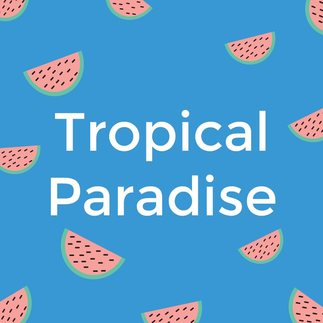 Tropical Paradise 1.jpg