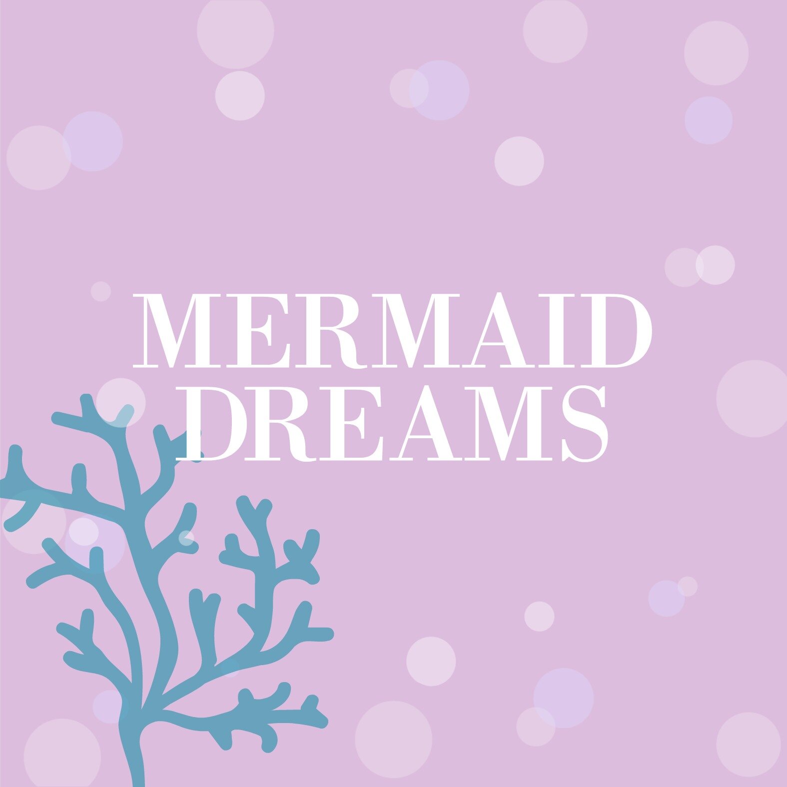 Mermaid dreams.jpg