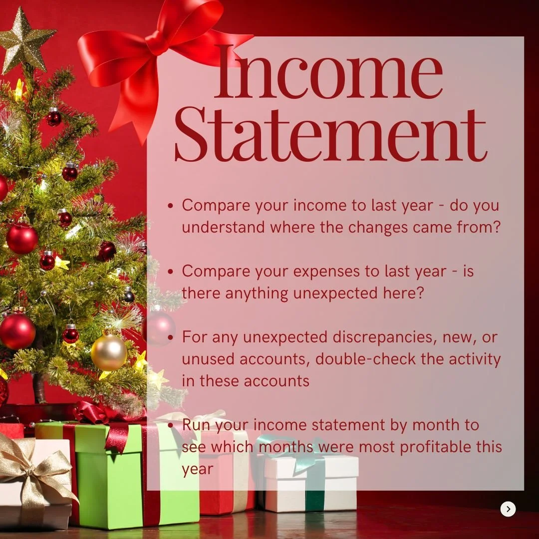 Want to look at your business through the lens of a pro?

👉Start by looking at your income statement each month. 

📊 Need help getting your books ready to run financial reports?

Whether you need a clean-up or are ready to outsource your monthly bo