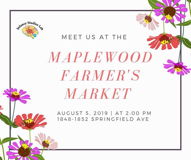 Our next stop: Maplewood Farmer's Market! 
Come stop by our table to enter our raffle and talk to our staff about the exciting research done at the Baby Lab.