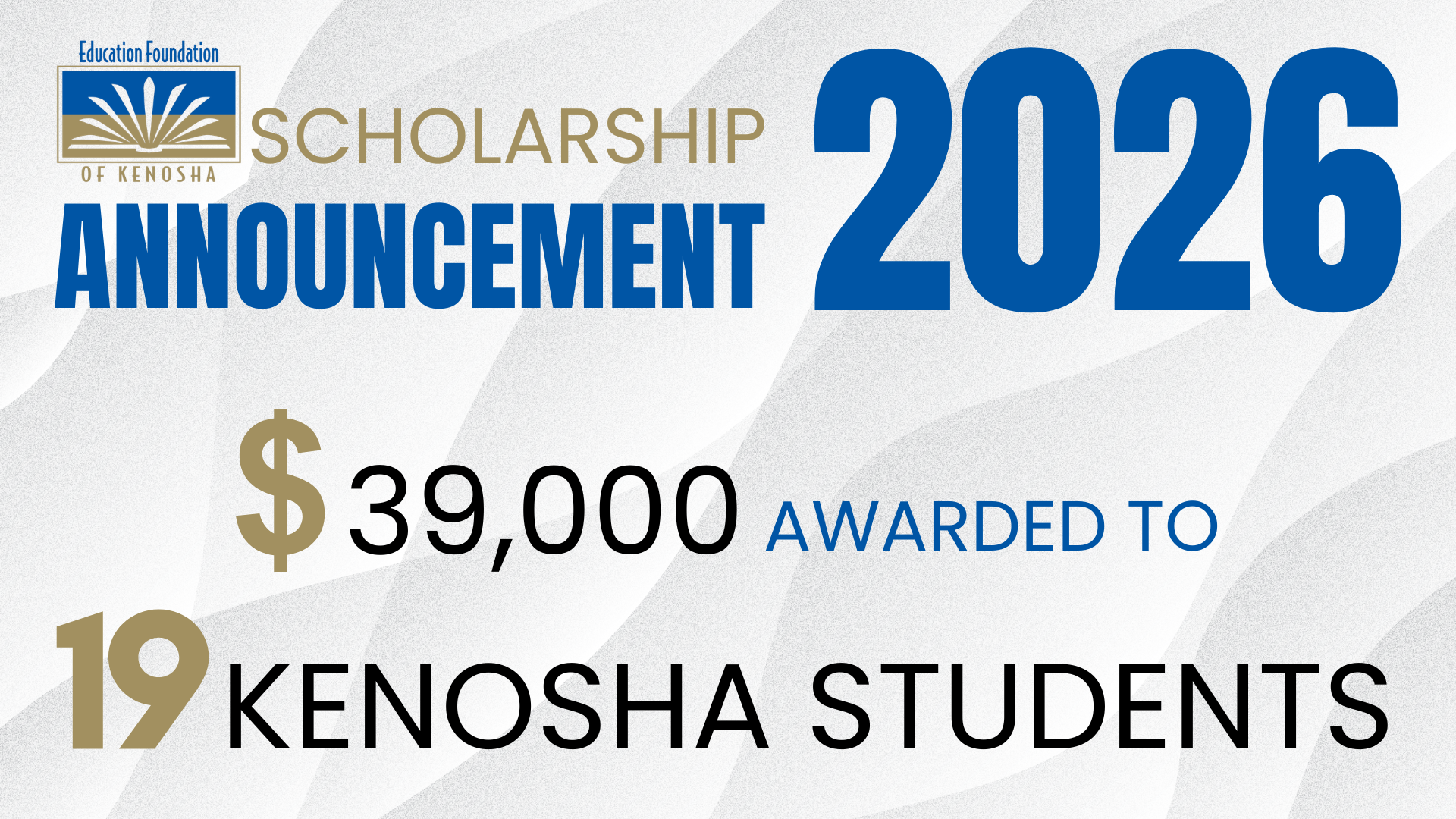 scholarship announcement banner reporting $39,000 awarded to 19 Kenosha students