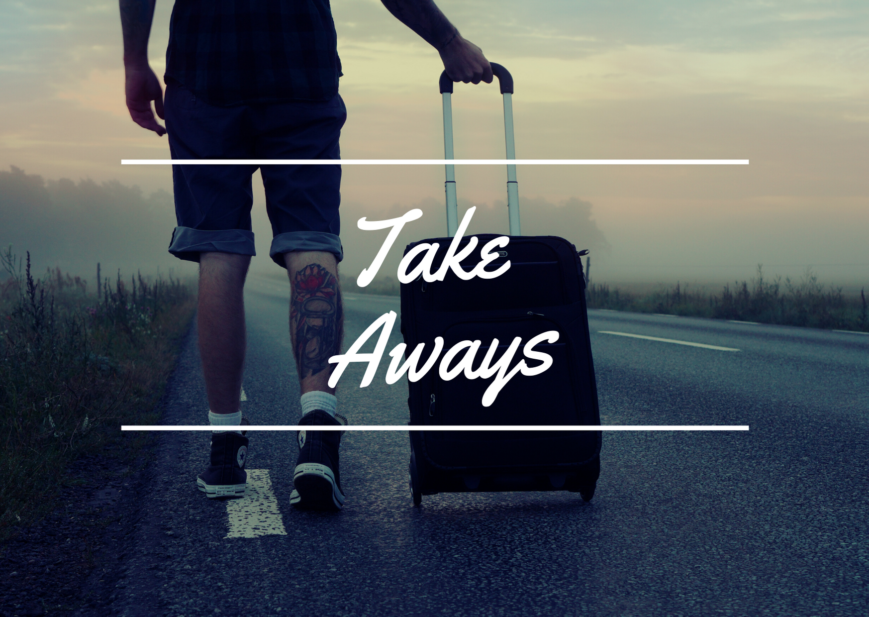 Leave behind, take away