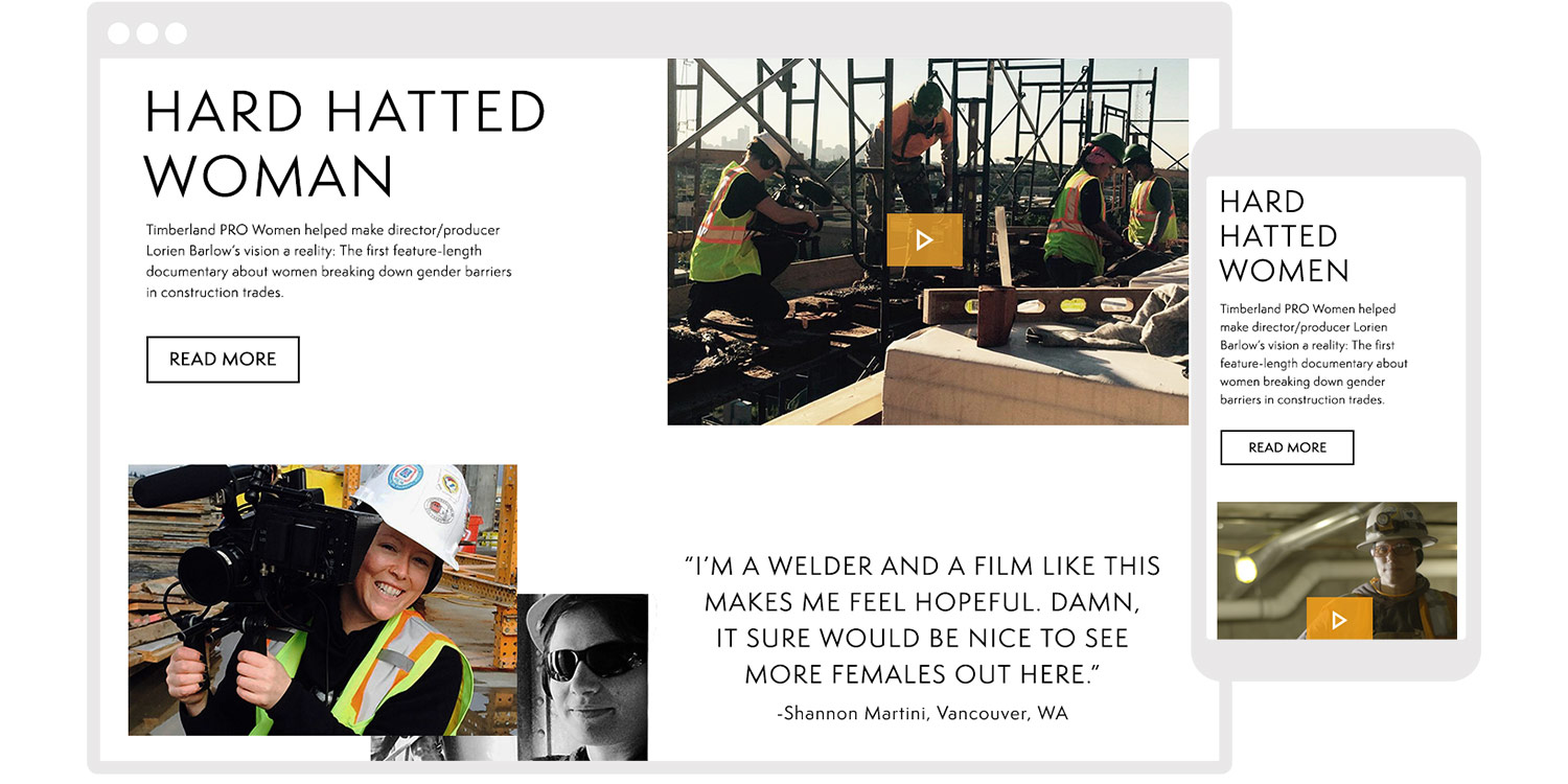  Timberland PRO is helping make director-producer Lorien Barlow’s vision a reality: The first feature-length documentary about women breaking down gender barriers in construction trades. We feature the trailer and a link to the film's website, as wel
