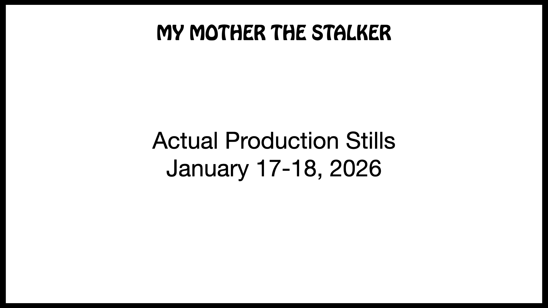 MY MOTHER THE STALKER_LookBook_041626.017.png