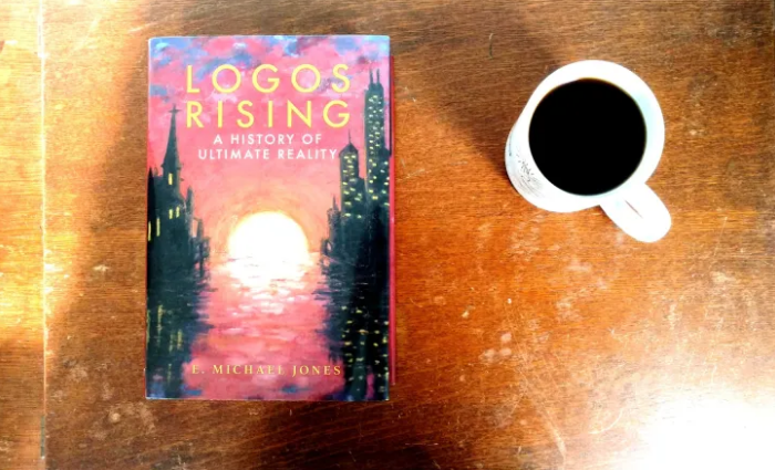 The Pillarist: Logos Rising Review– E. Michael Jones