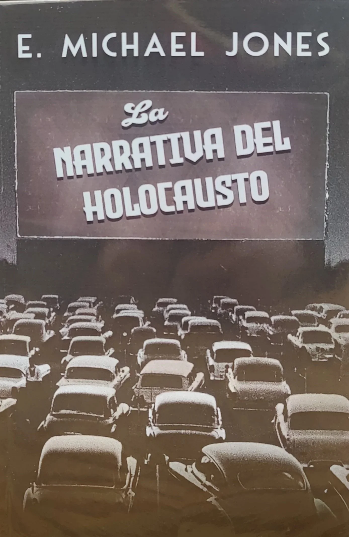 La Narrativa Del Holocausto