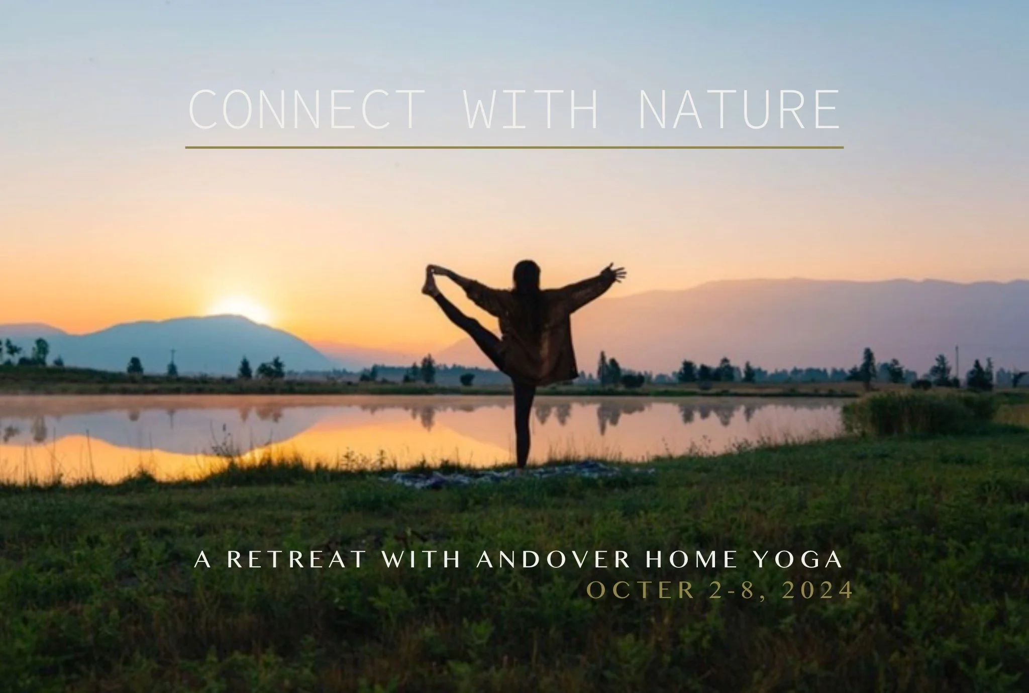 Connect With Nature - Yoga Retreat with HOME Yoga
