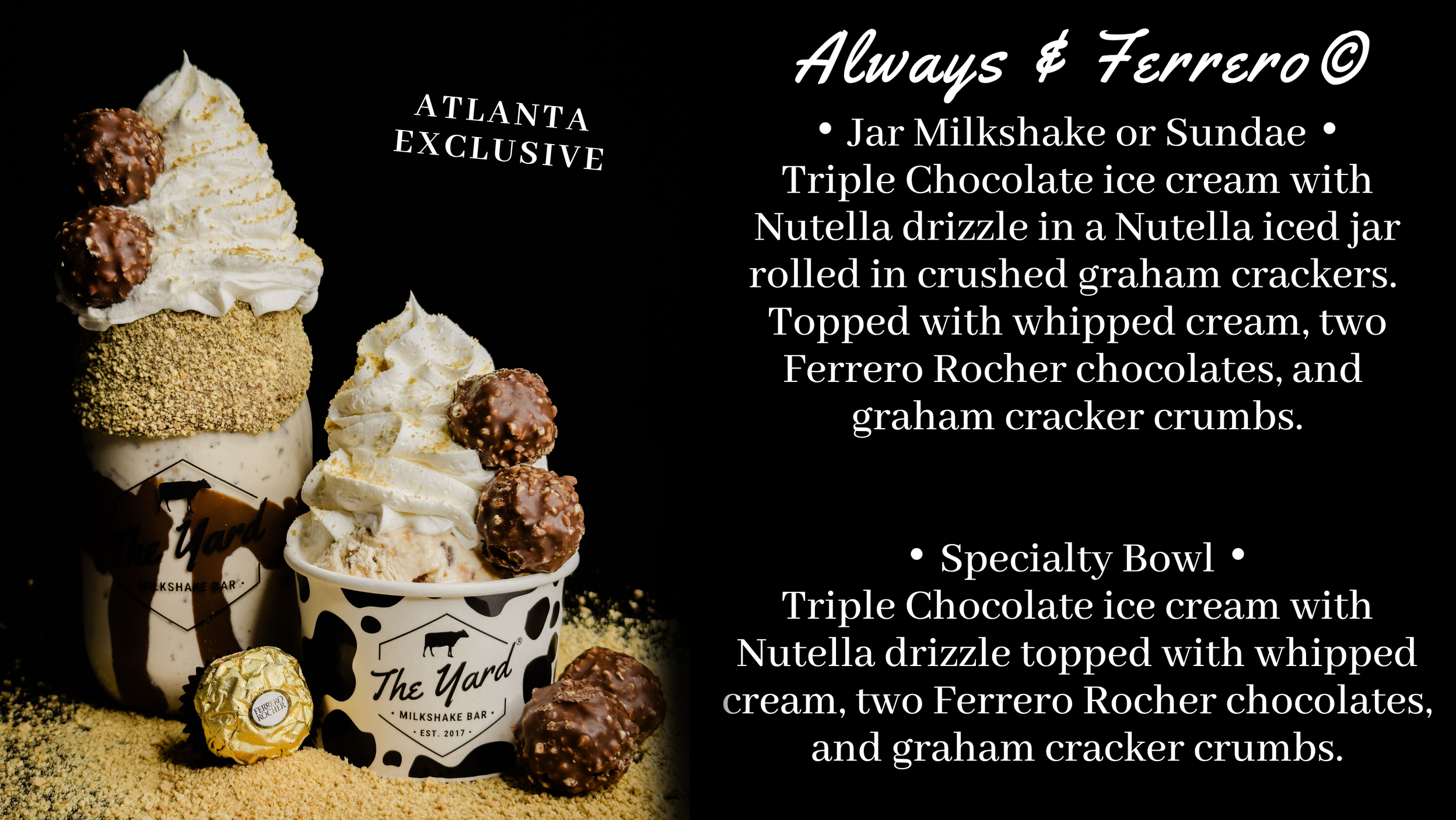 Always & Ferrero specialty Atlanta, GA