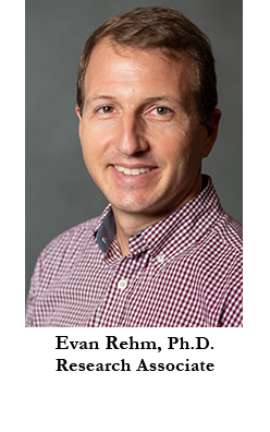 Evan Rehm, Ph.D., Research Associate