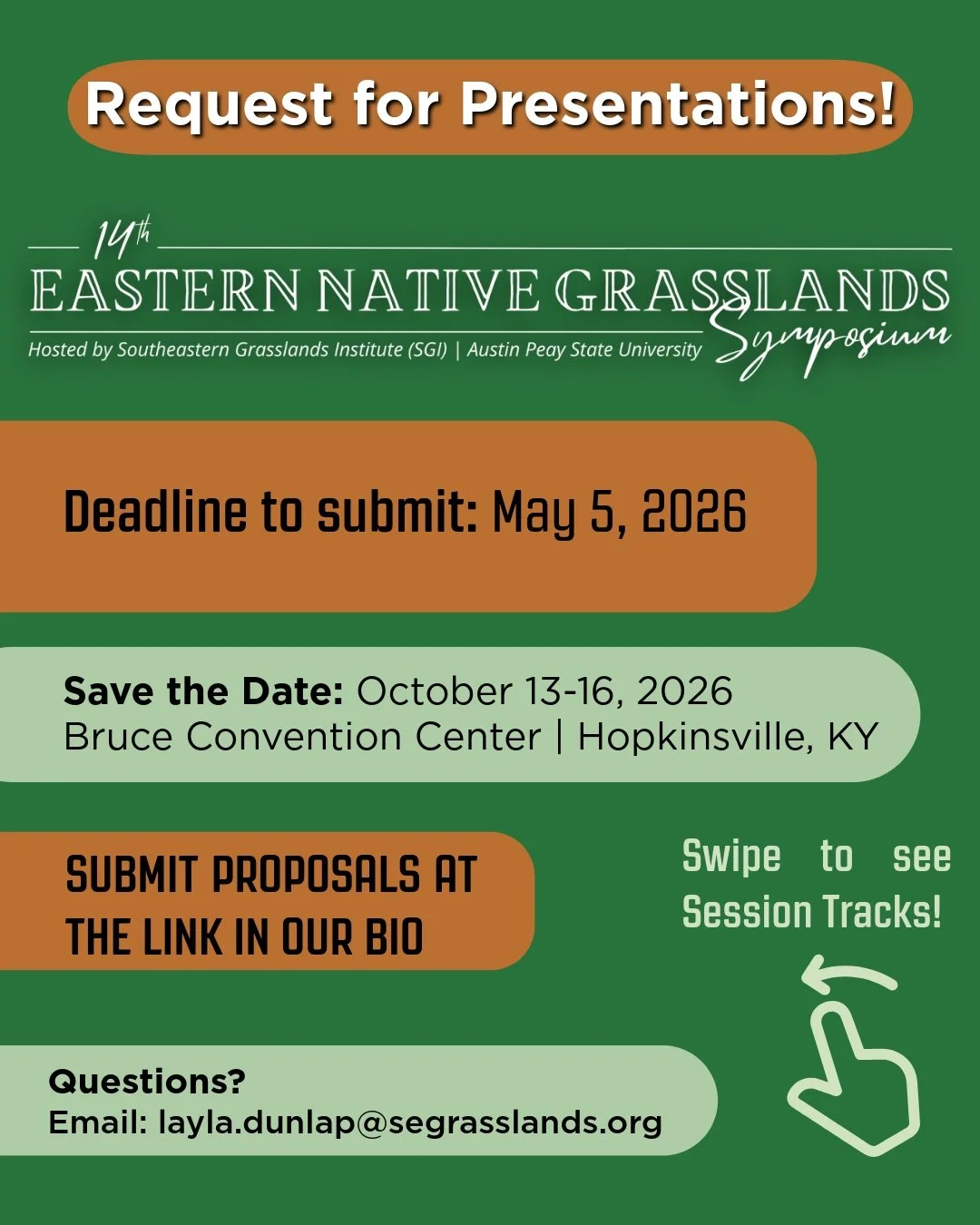 🚨The 14th Annual Eastern Native Grassland Symposium Request for Presentations is now live! 🚨 Mark your calendars for October 13-16, 2026. SGI is hosting the conference in Hopkinsville, KY, at the Bruce Convention Center. Presentation submissions ar