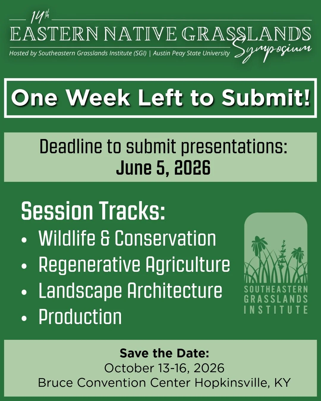 🚨One week left to submit! 🚨

SGI is hosting the 14th Annual Native Grasslands Symposium this October. We invite presentation topics on wildlife &amp; conservation, regenerative agriculture, landscape architecture, and production.

We are pleased to
