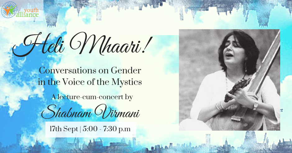 Heli Mhaari! Conversations on Gender in the Voice of the Mystics with Shabnam Virmani