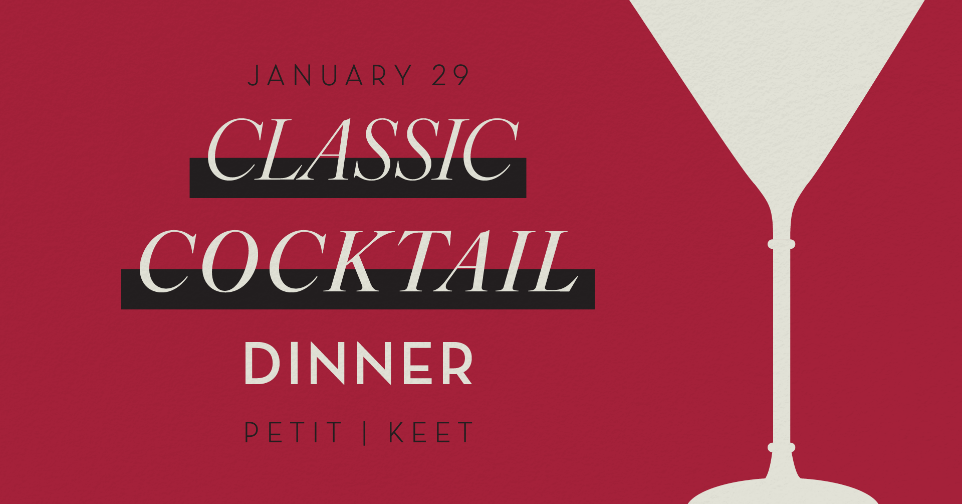 Classic Cocktail Dinner