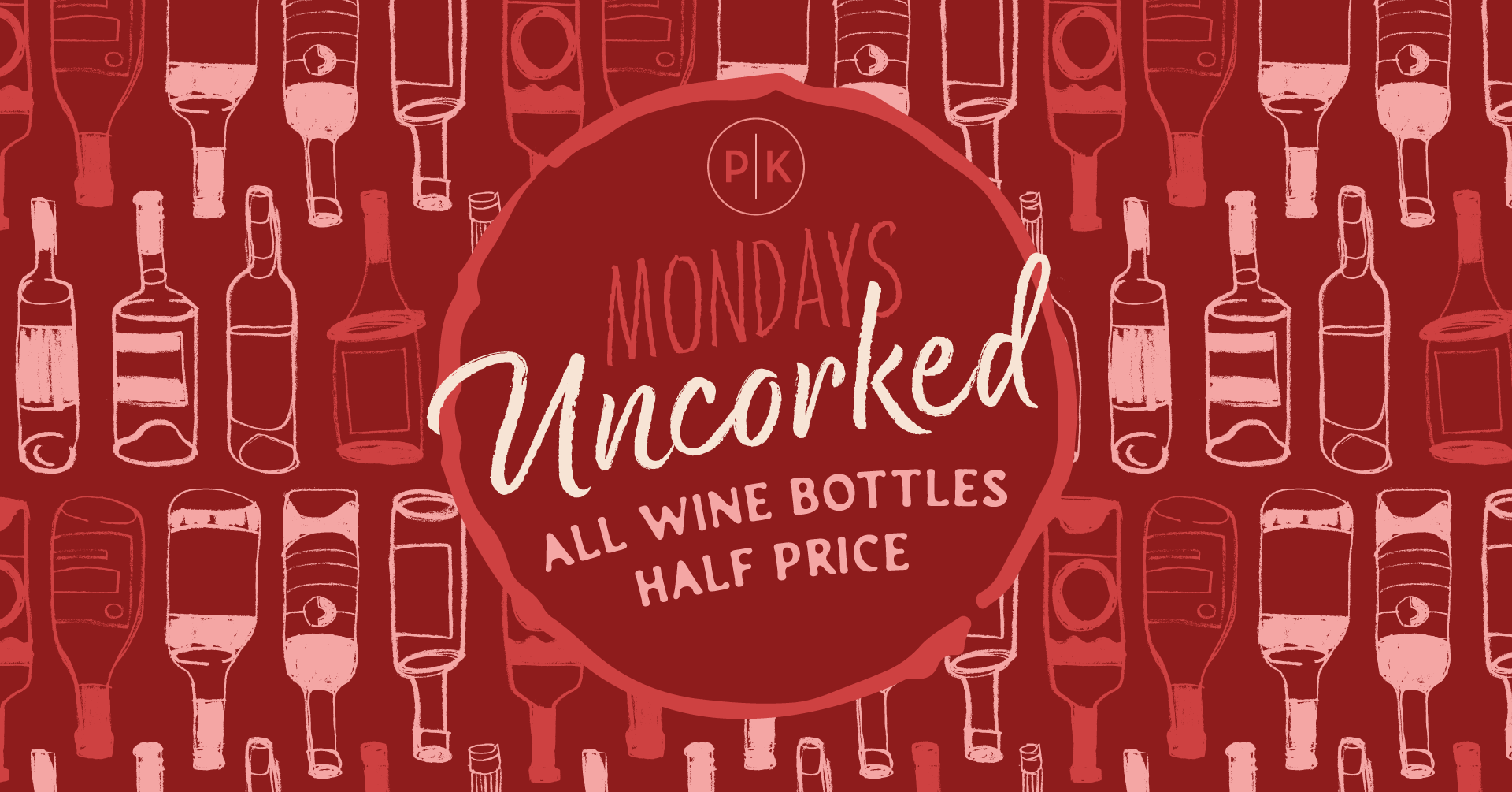 Mondays Uncorked: All Wine Bottles Half Price