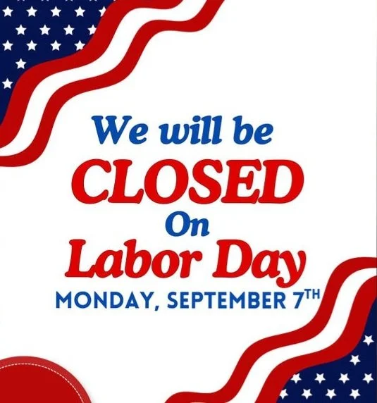 Closed on Labor Day 