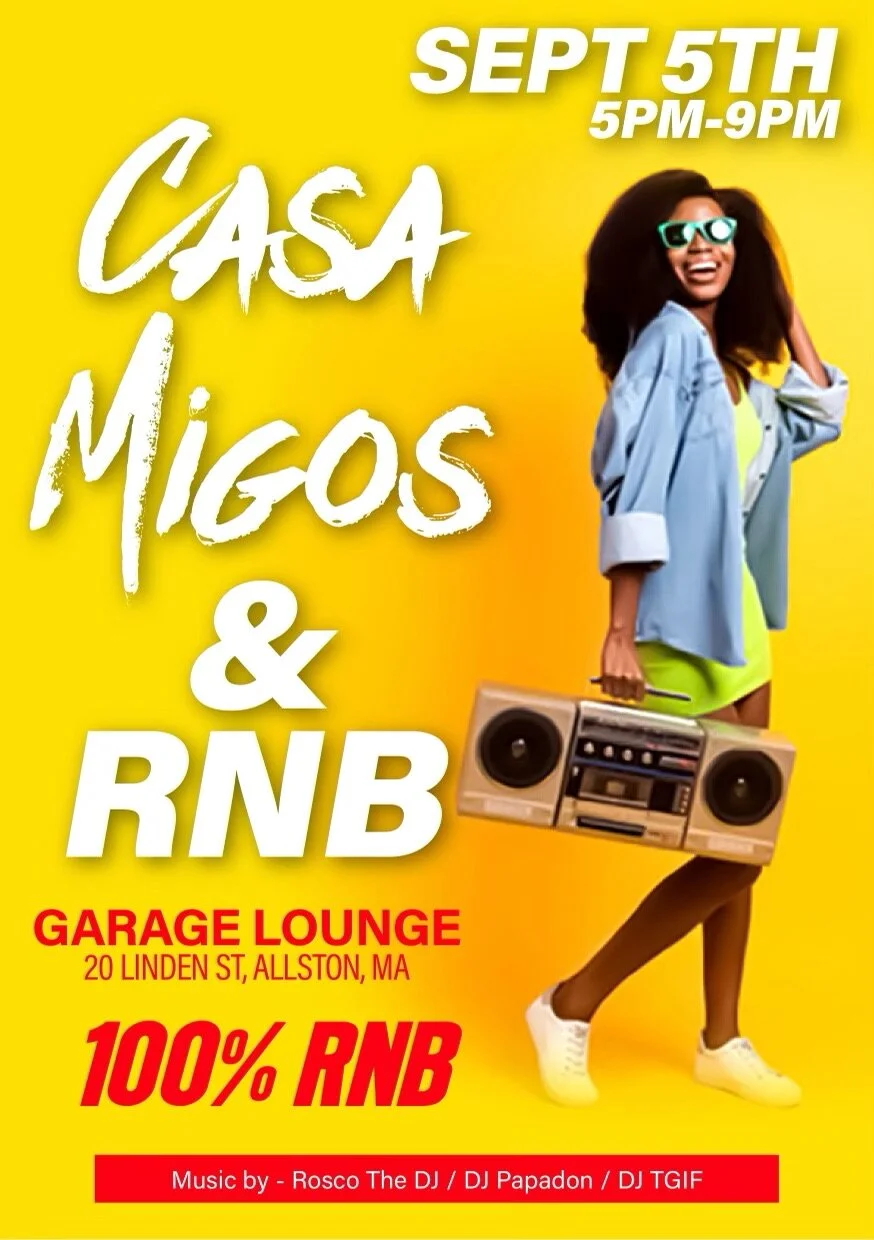 Outdoor R&B Vibes Are Back!! Due to popular demand, we are bringing back this notable indoor/outdoor after quickly selling out last week! With only a few weeks left of Summer, early purchase and arrival for this event is strongly recommended! Garage Boston 20 LINDEN STREET ALLSTON, MAMusic By: DJ PAPADON, ROSCO THE DJ & DJ TGIF FMI | Birthdays | VIP Tables Text 781.408.0612