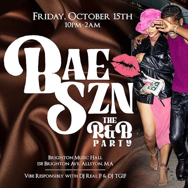 The draft to find bae for the Fall/Winter is officially here!!! From the curators of Brown Sugar, we’re bringing sell out R&B vibes back to Brighton Music Hall! With a 500+ audience and a set of DJ’s providing an undeniable vibe that you won’t forget, this sell out event is just a pre-game to what we have in store for you this season!! Brighton Music Hall 158 BRIGHTON AVE ALLSTON, MA  Vibes By: DJ TGIF & DJ REAL P (R&B From 90’s-Current)  For More Information Text: 781.408.0612