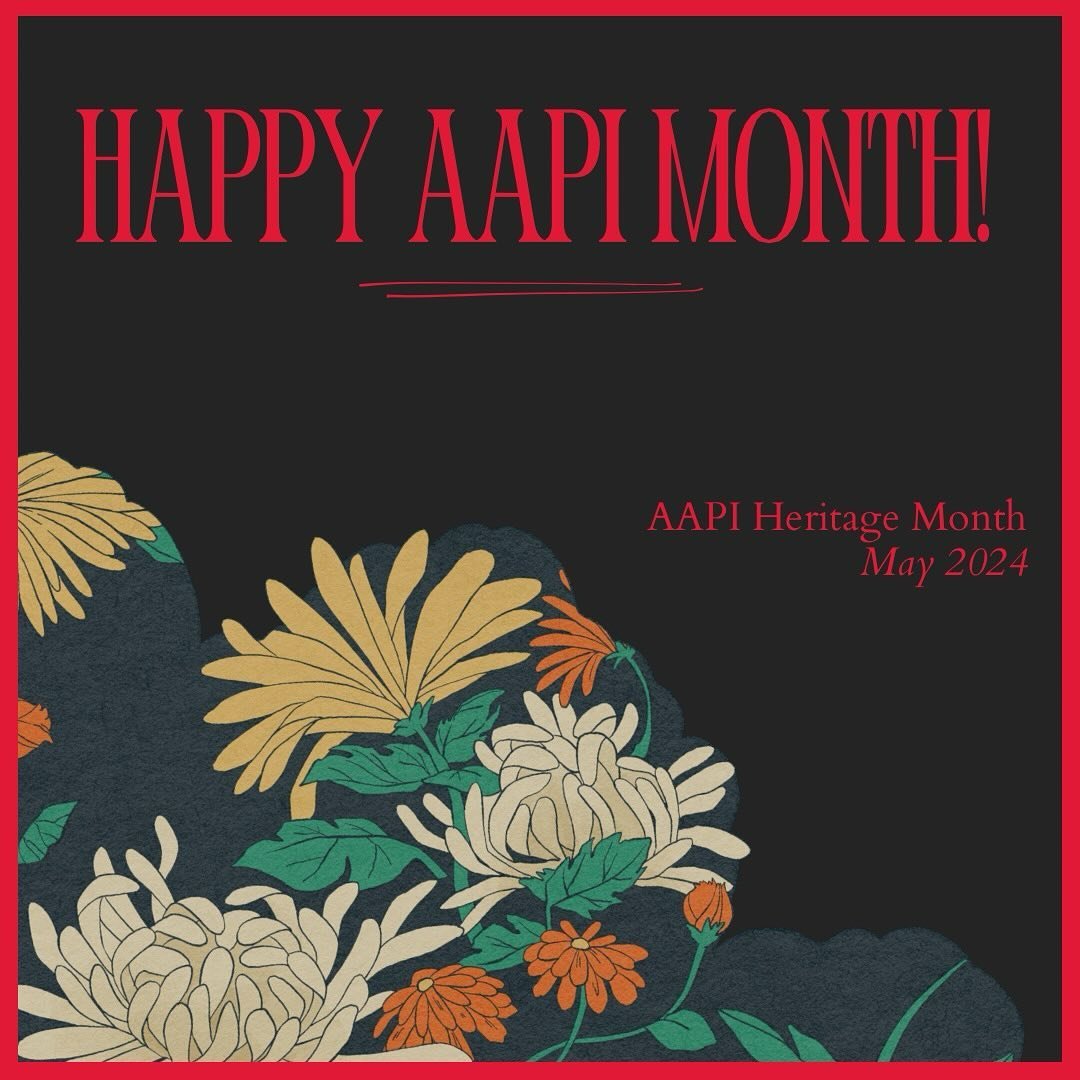 HAPPY AAPI MONTH! 

Asian American and Islander Pacific Heritage month is celebrated throughout May! It begins May 1st through a May 31st. 🗓️

We celebrate and recognize those this month. Honoring heritage and cultural backgrounds.❤️

#aapi #aapimon