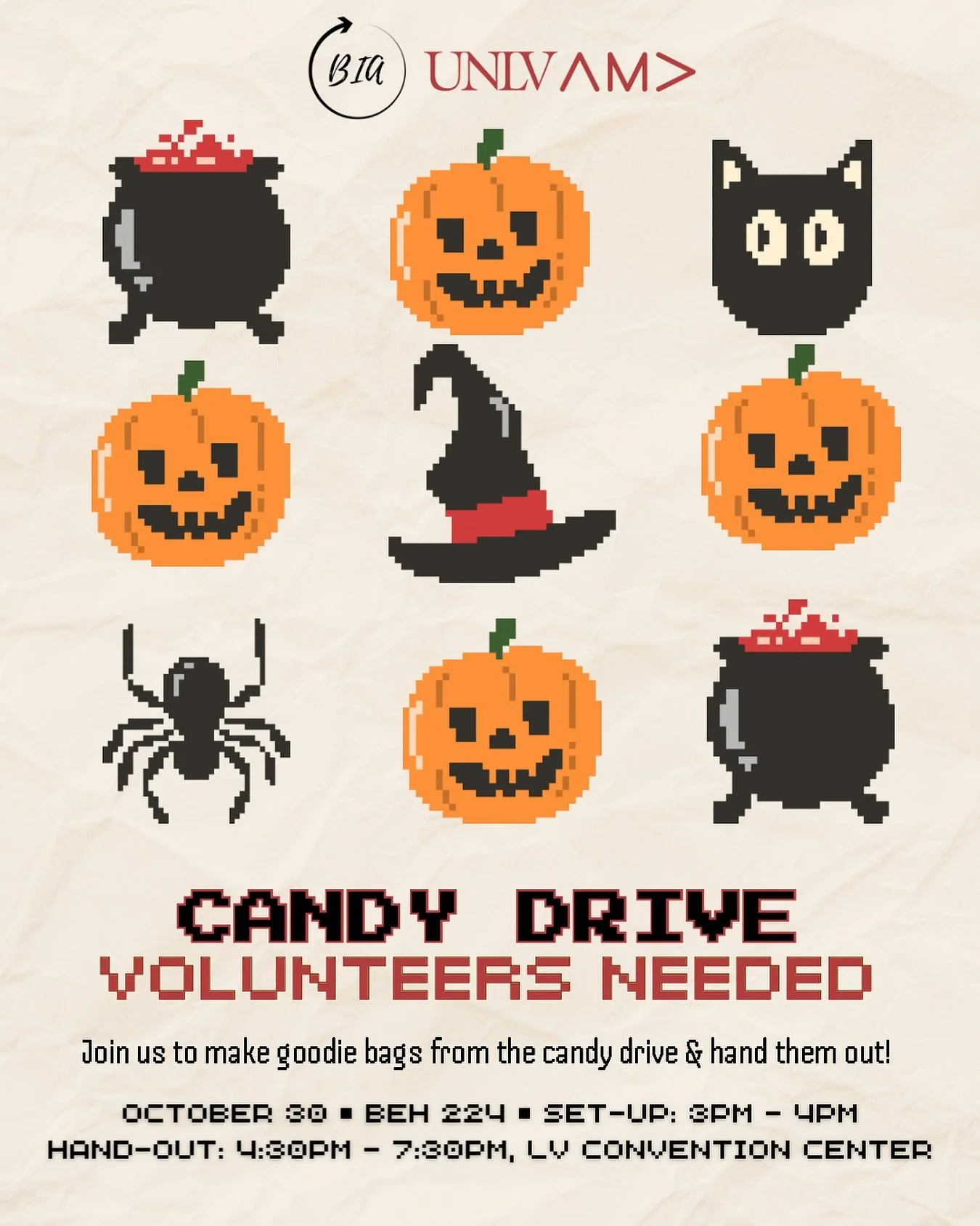 🍬 Candy Drive Volunteers Needed! 🍬

Join us this Thursday for our candy bag setup at BEH 224, then head with us to the LVMPD Trunk or Treat! 🎃
Help us make the event sweet for the community! 💛

📅 Thursday, October 30th
⏰ 3:00PM &ndash; 4:15PM (B