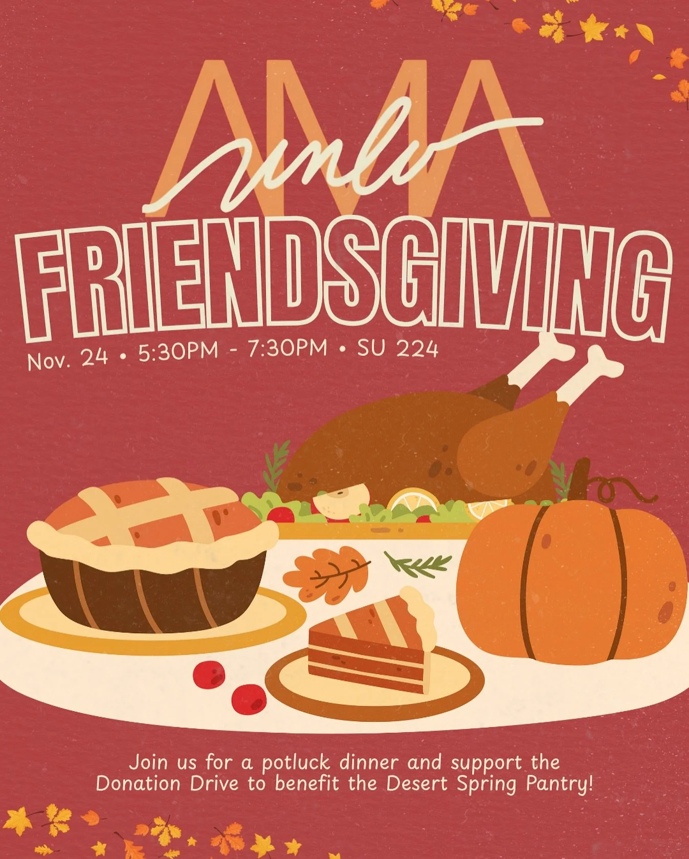 🦃✨ UNLV AMA Friendsgiving is almost here! Join us for good food, great company, and giving back.

📅 Nov 24 | 5:30&ndash;7:30 PM
📍 SU224

Check your email for the potluck sign-up sheet or DM us to get involved! We&rsquo;ll also be collecting donati