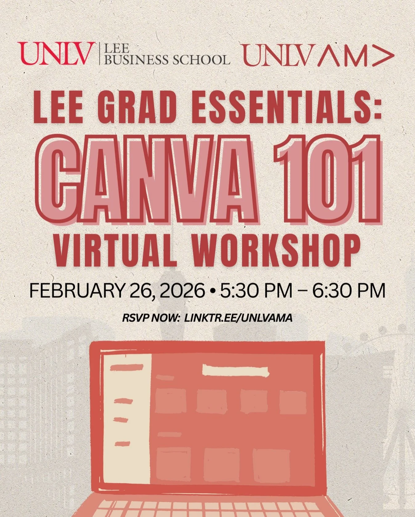 READY TO DESIGN LIKE A PRO? 🎨

Join UNLV AMA in partnership with the Lee Business School MBA Program to bring you all Canva 101! Learn the fundamentals of Canva in this virtual workshop and elevate your design skills for presentations, resumes, and 