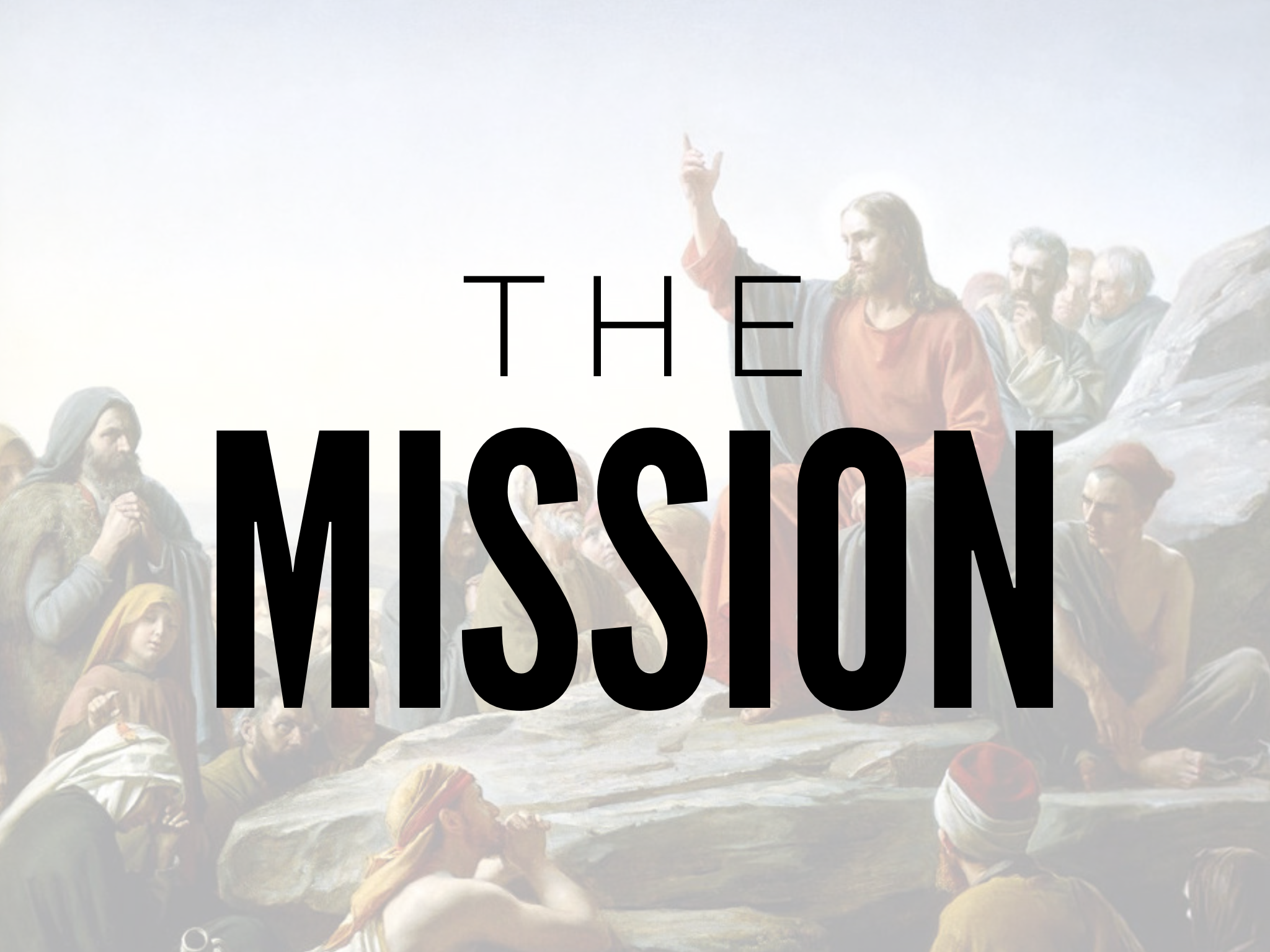 The Mission