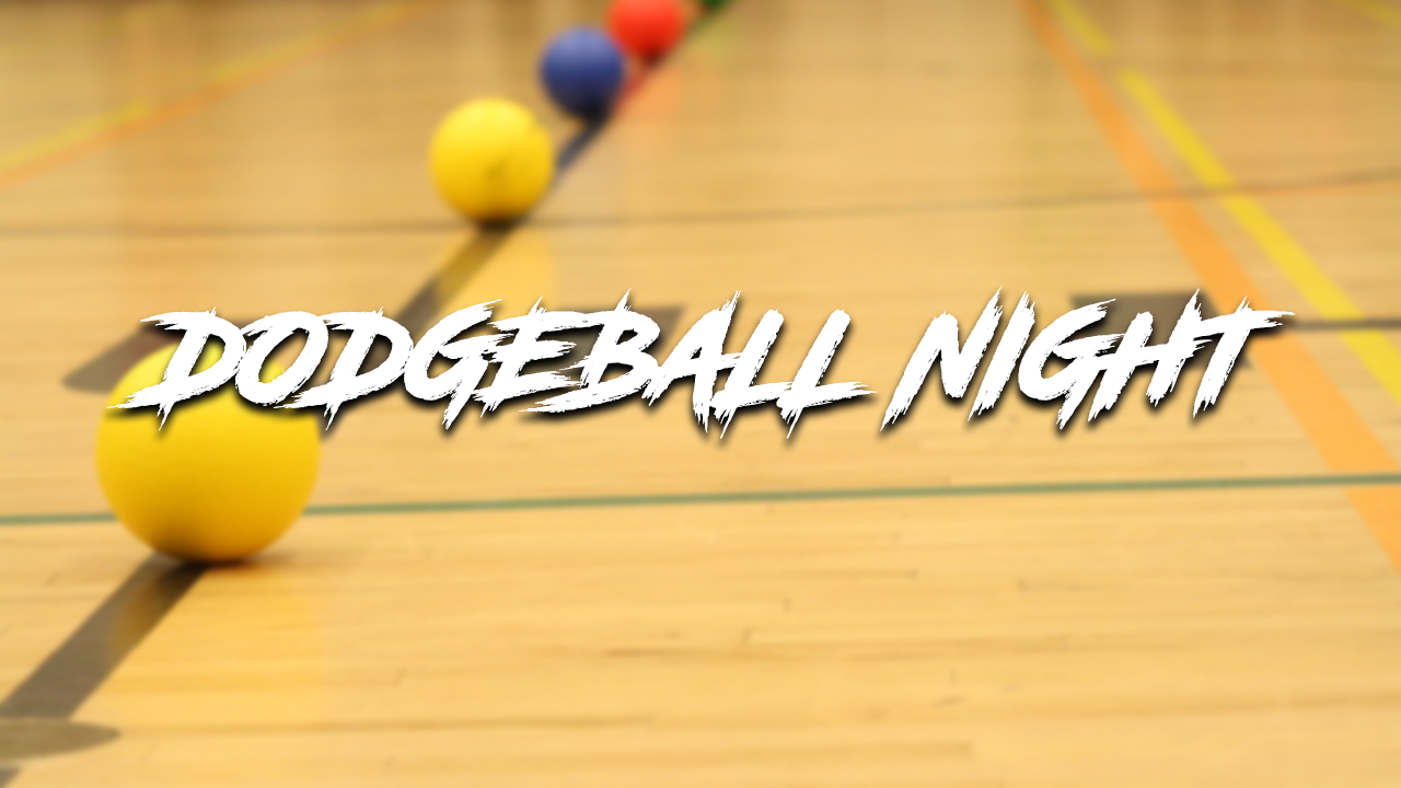 Dodgeball Night