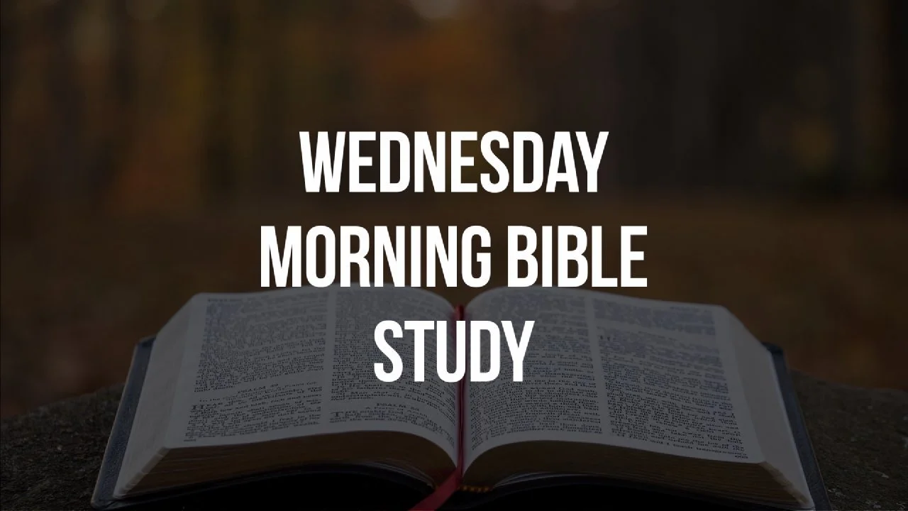 Wednesday Morning Bible Study