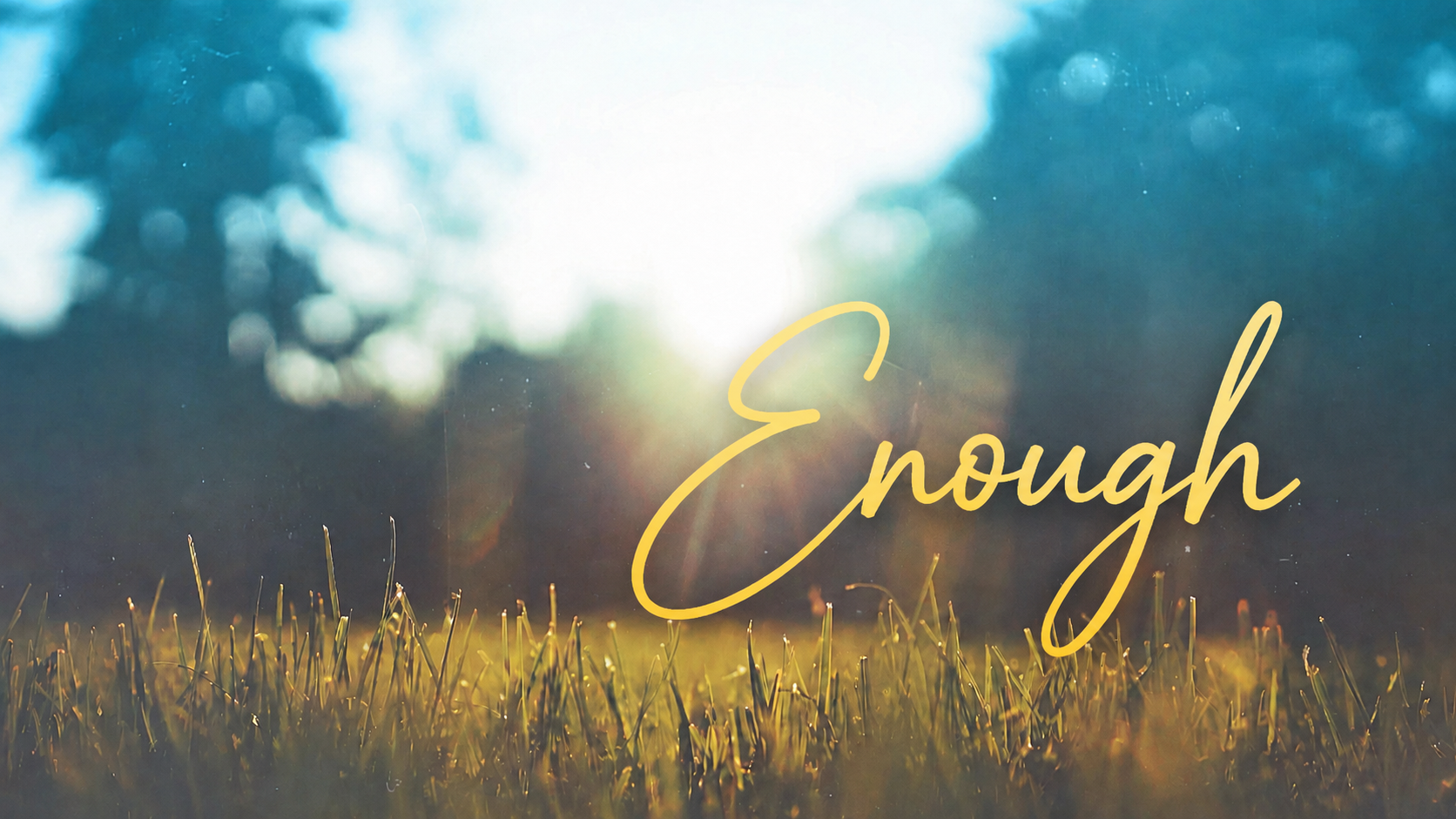 Enough sermon series