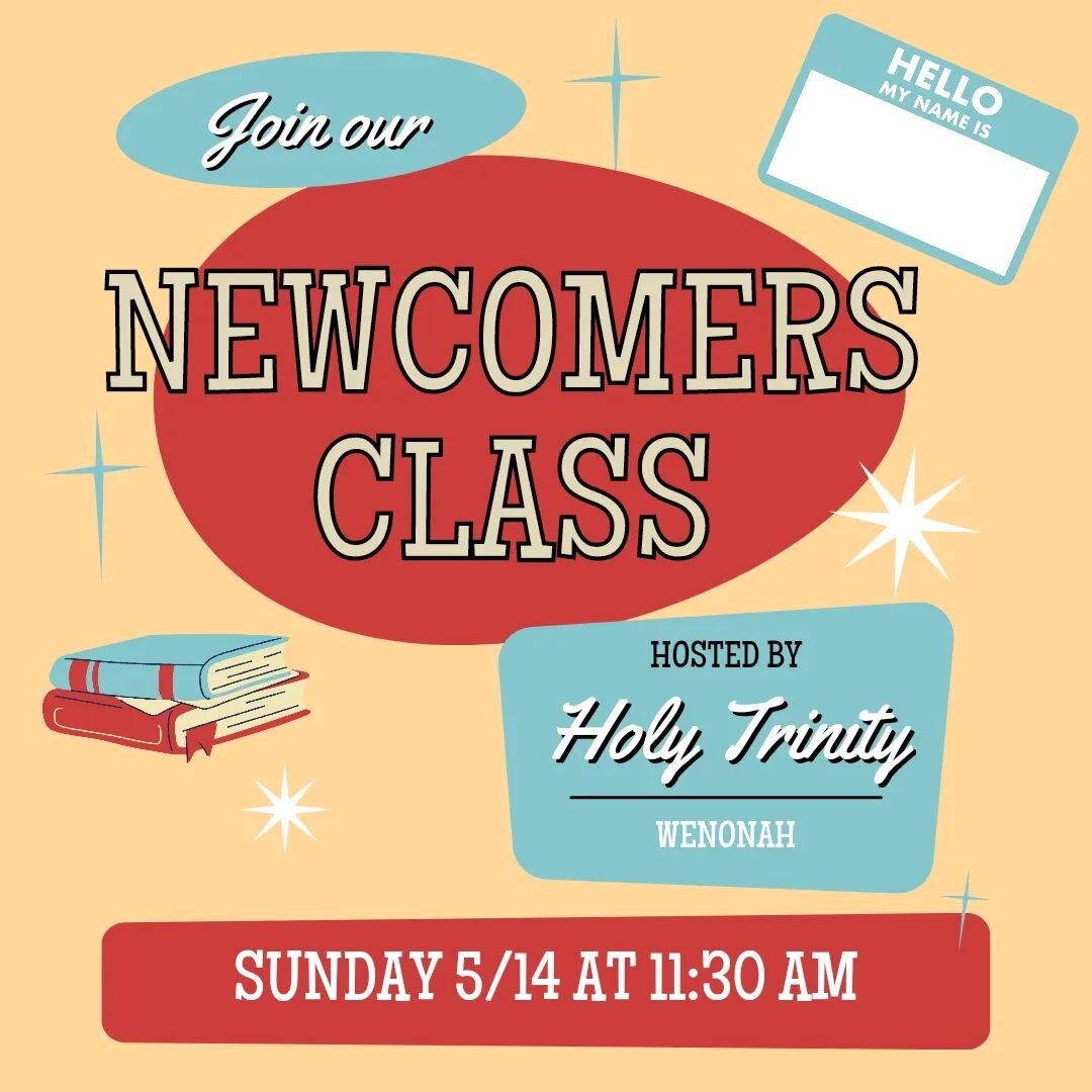 Are you new to Holy Trinity and looking to learn more? 

Curious about the Episcopal Church? 

Are you looking for ways to get involved or meet new people? 

Well, this is the class for you! Join us this Sunday at 11:30 AM to learn more about faith, 