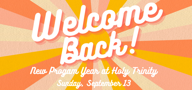 Welcome Back Sunday &amp; Blessing of the Backpacks