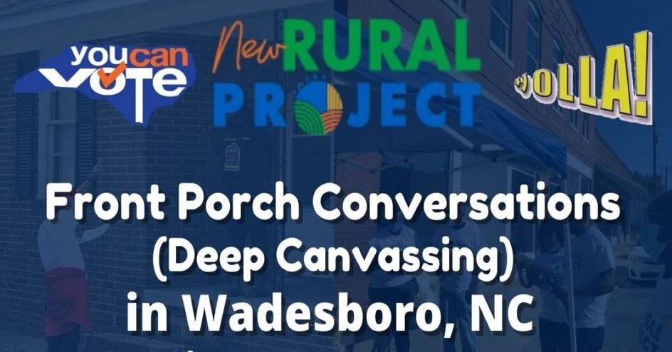 Front Porch Conversations (Deep Canvassing) in Wadesboro, NC