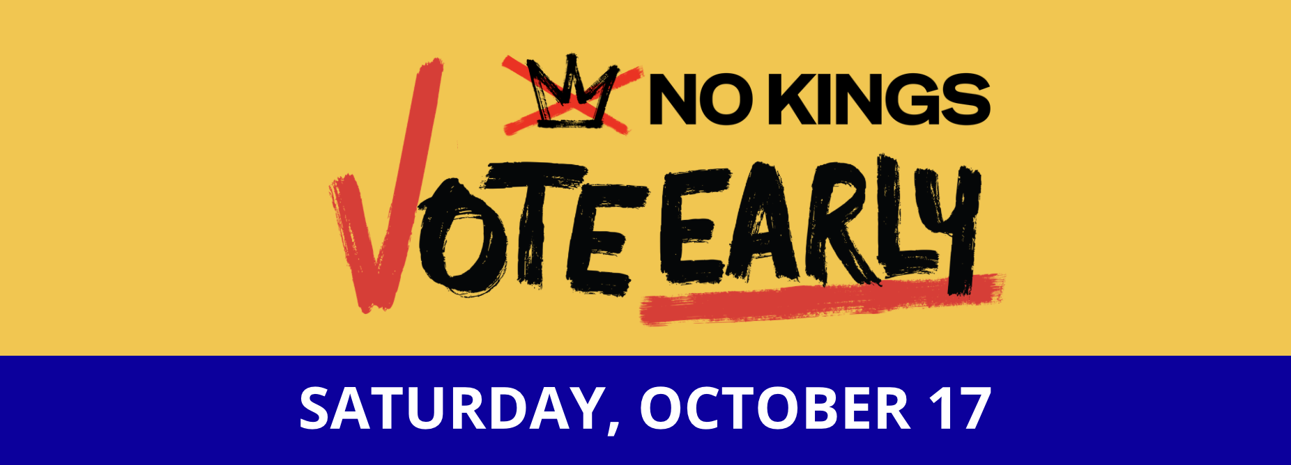 No Kings: Vote Early