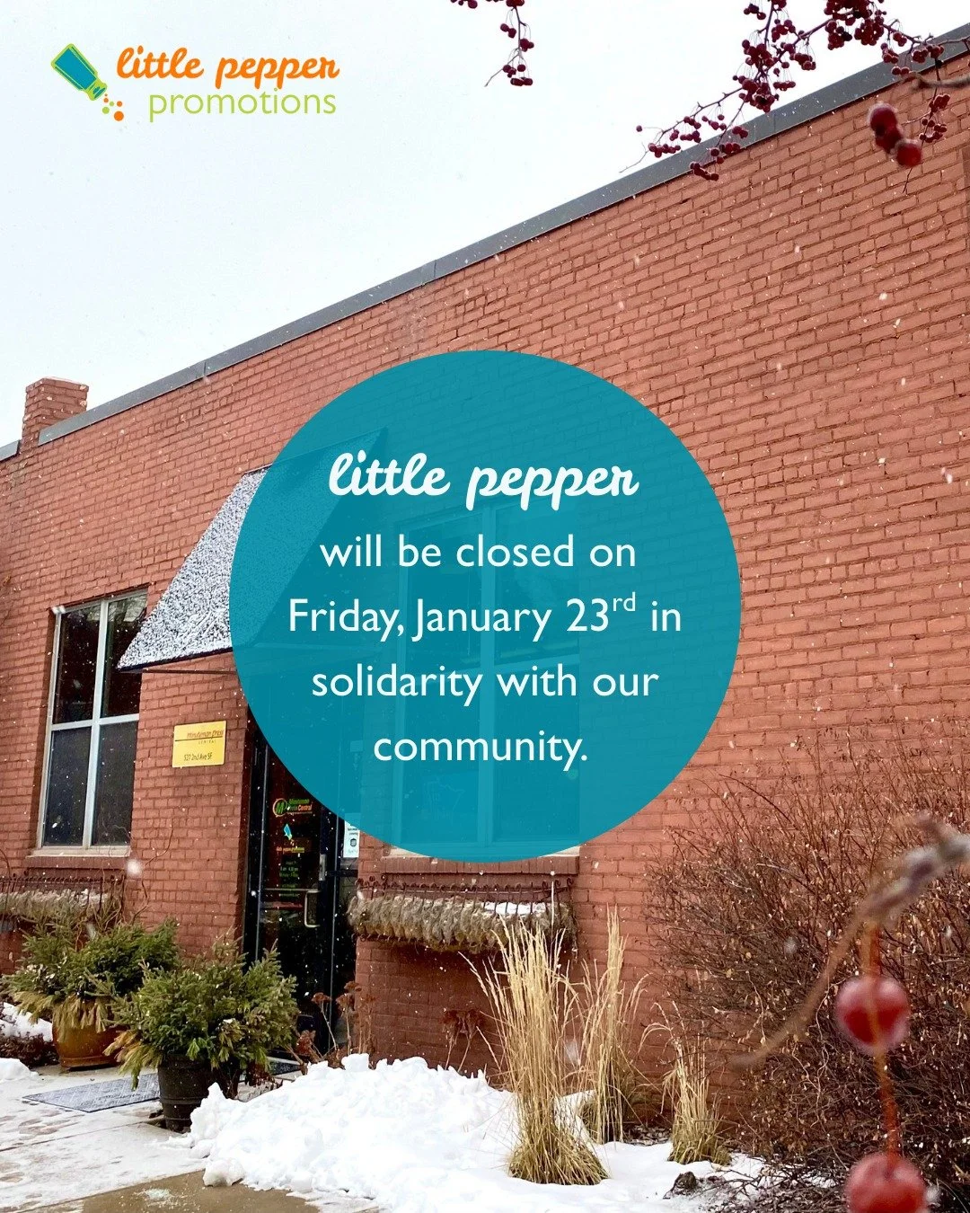 little pepper will be closed Friday, January 23 in observance of the Minnesota day of truth and freedom; a statewide day of non-violent moral action, reflection: no work, no school, no shopping &mdash; only community, conscience, and collective actio