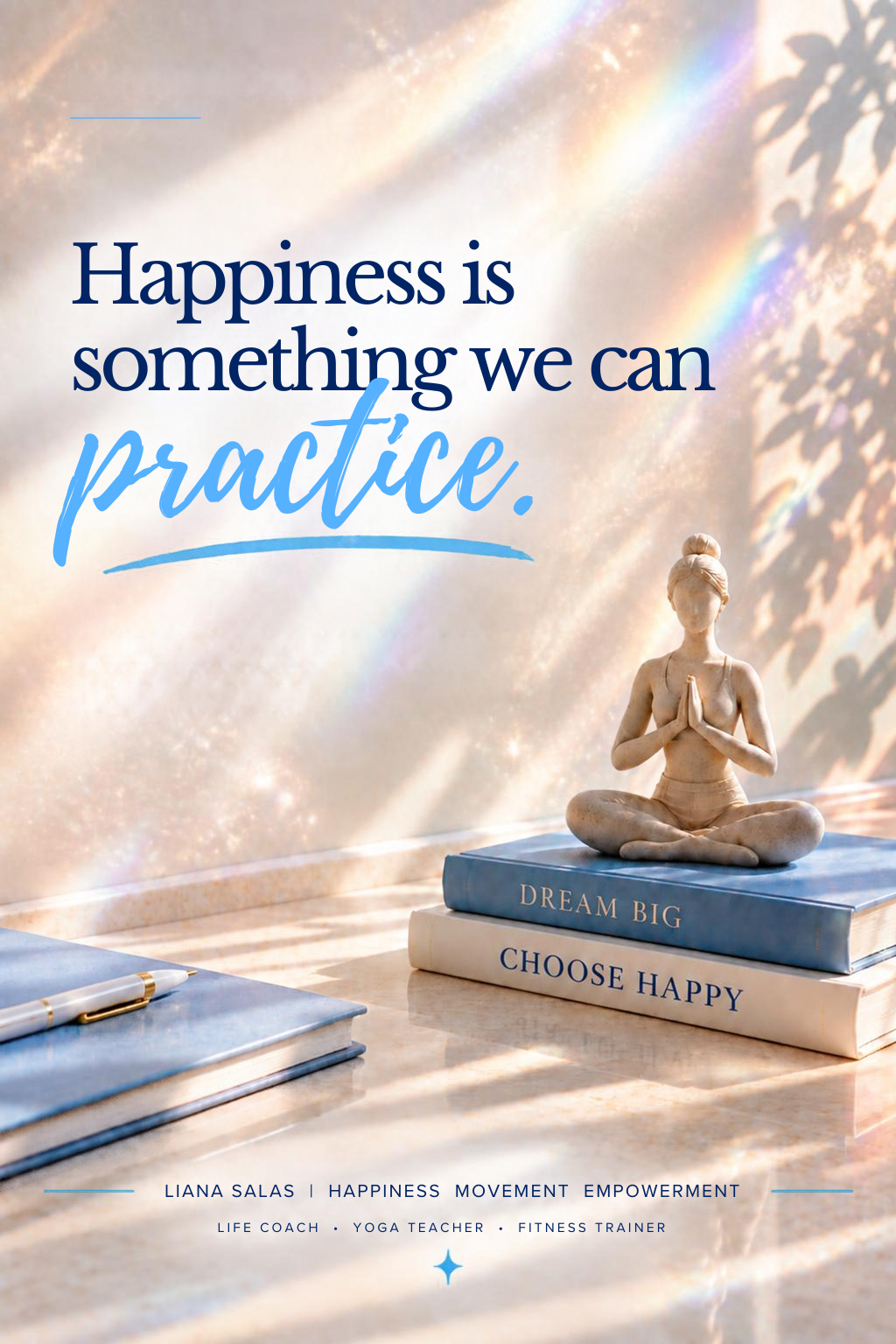 Practice yoga and happiness