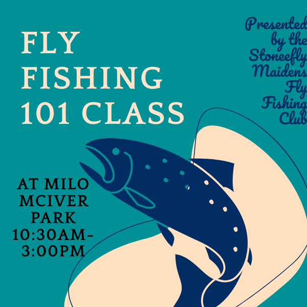 Fly Fishing 101 Class