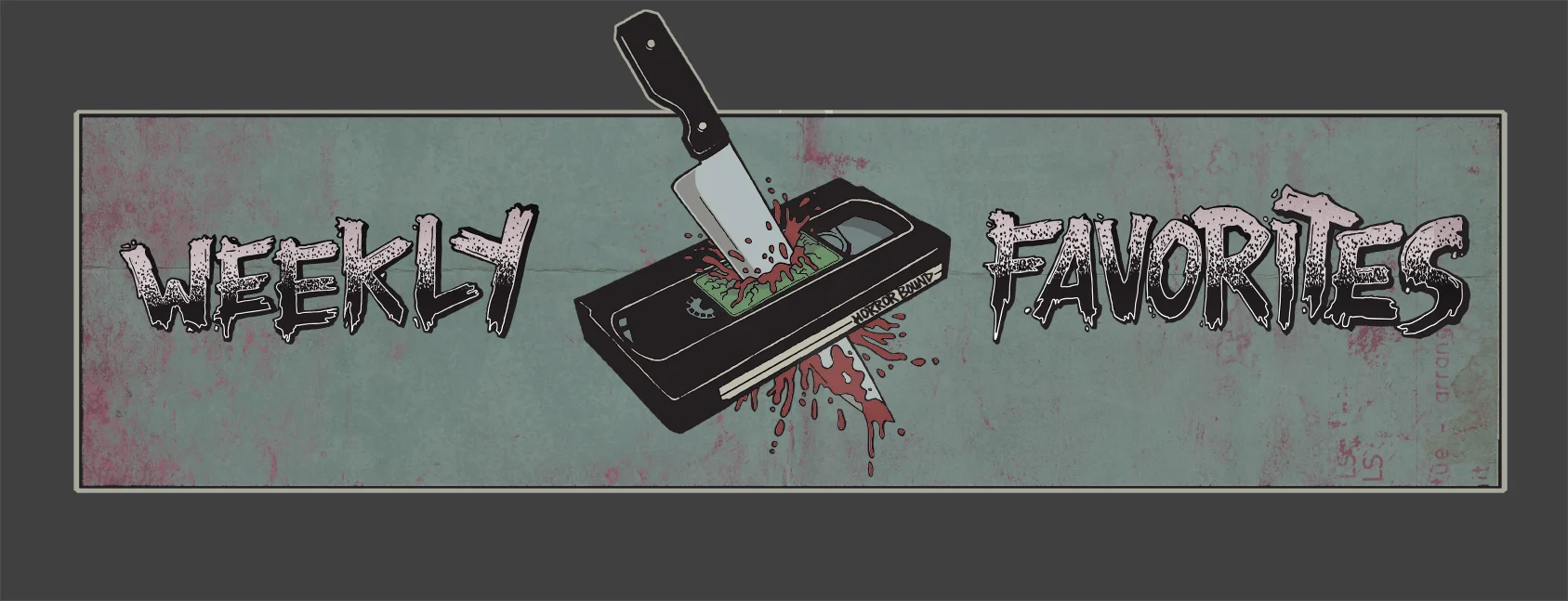 WeeklyFavoritesBanner_proof.jpg