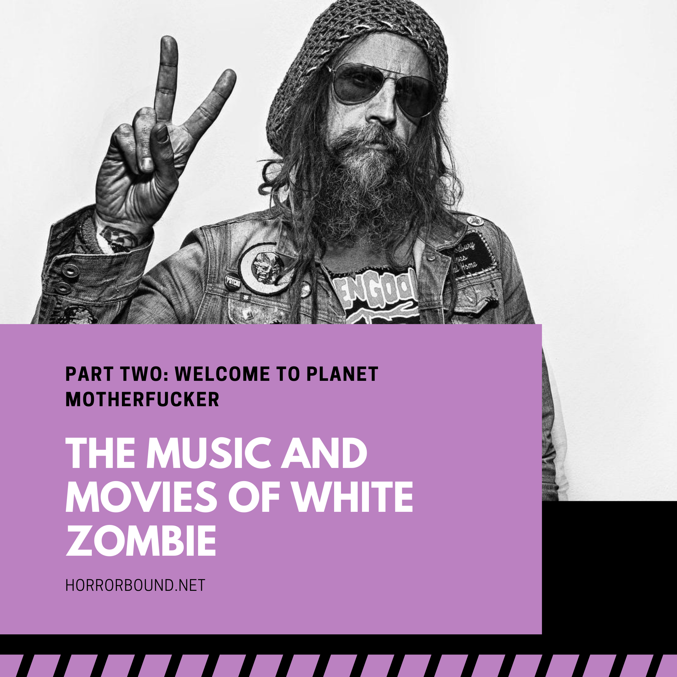 Welcome to Planet Motherfucker The Music and Movies of White Zombie, Part 2 — Horror Bound image