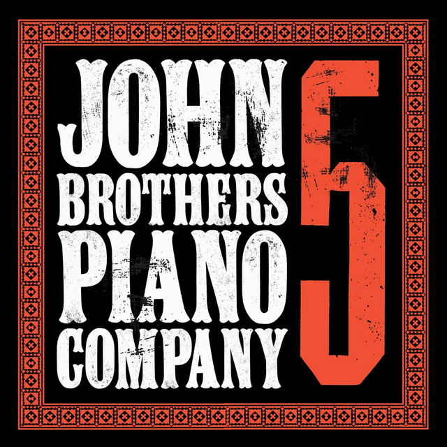 The John Brothers Piano Company 5 (2013)