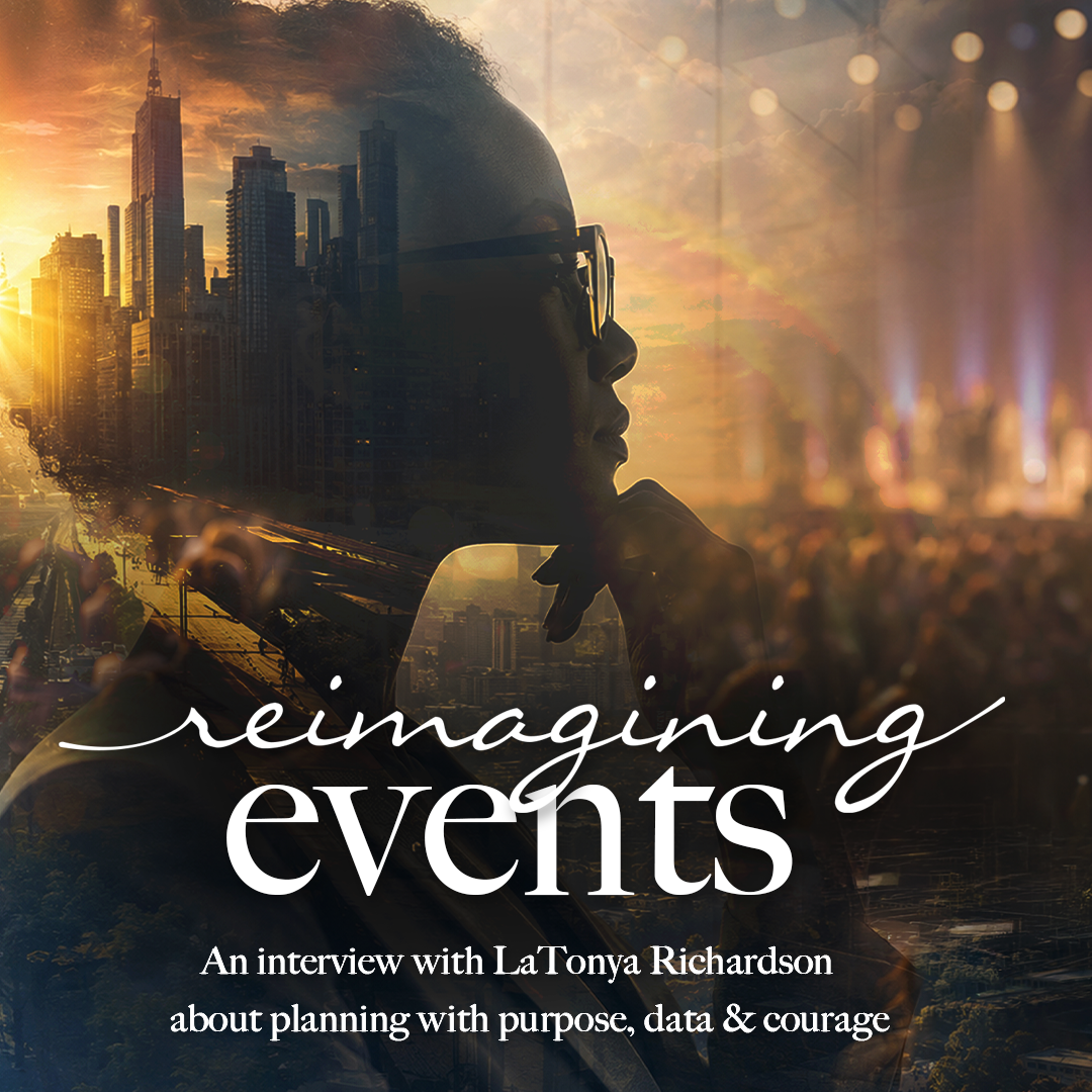 Reimagining Events with LaTonya Richardson