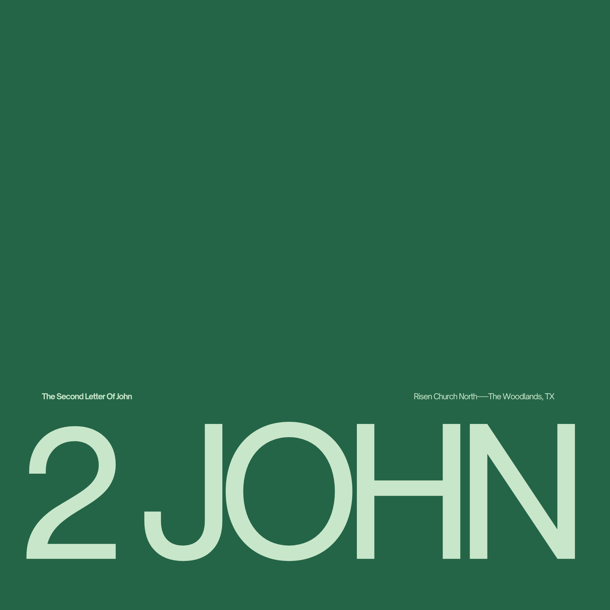 2 John: Walking In Truth &amp; Love - Sean Eppers