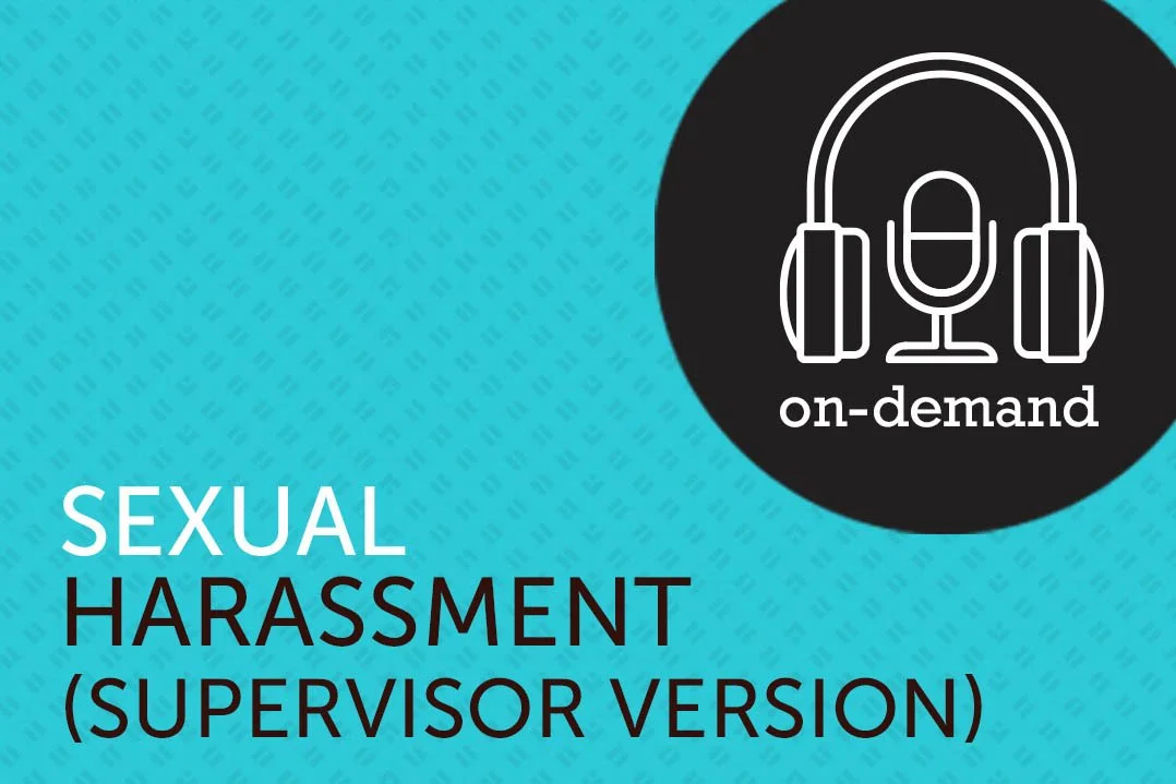 Sexual Harassment (Supervisor Version)