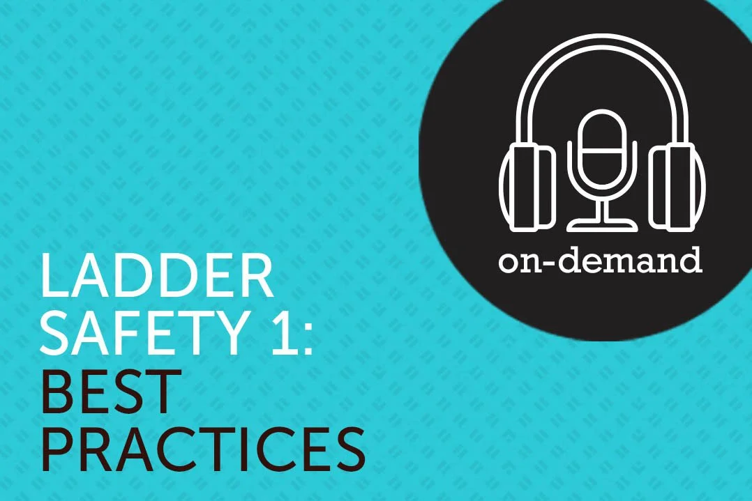 Ladder Safety 1: Best Practices