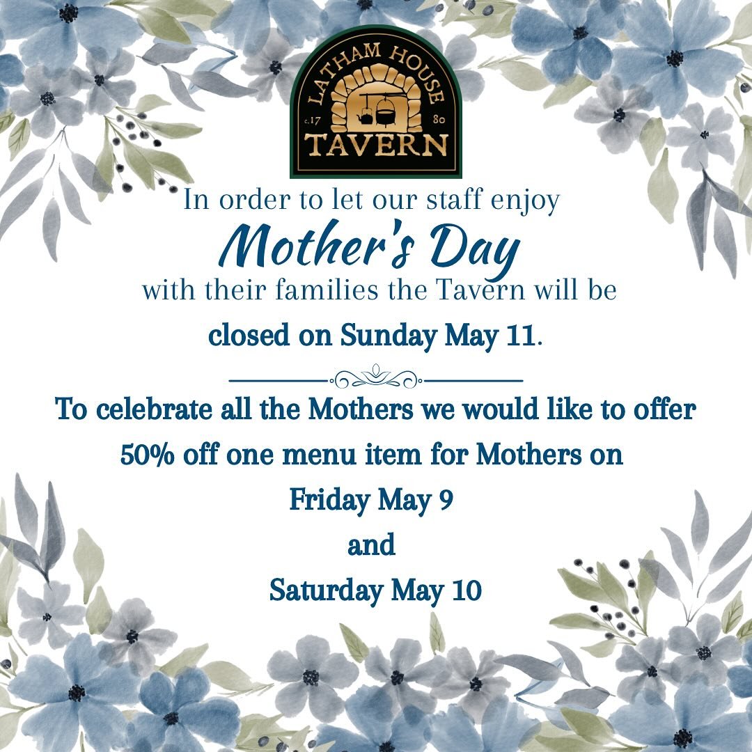 We will be open all of our other regular hours next week but will be closed Mother&rsquo;s Day, May 11. Come celebrate mom with us on Friday and Saturday!