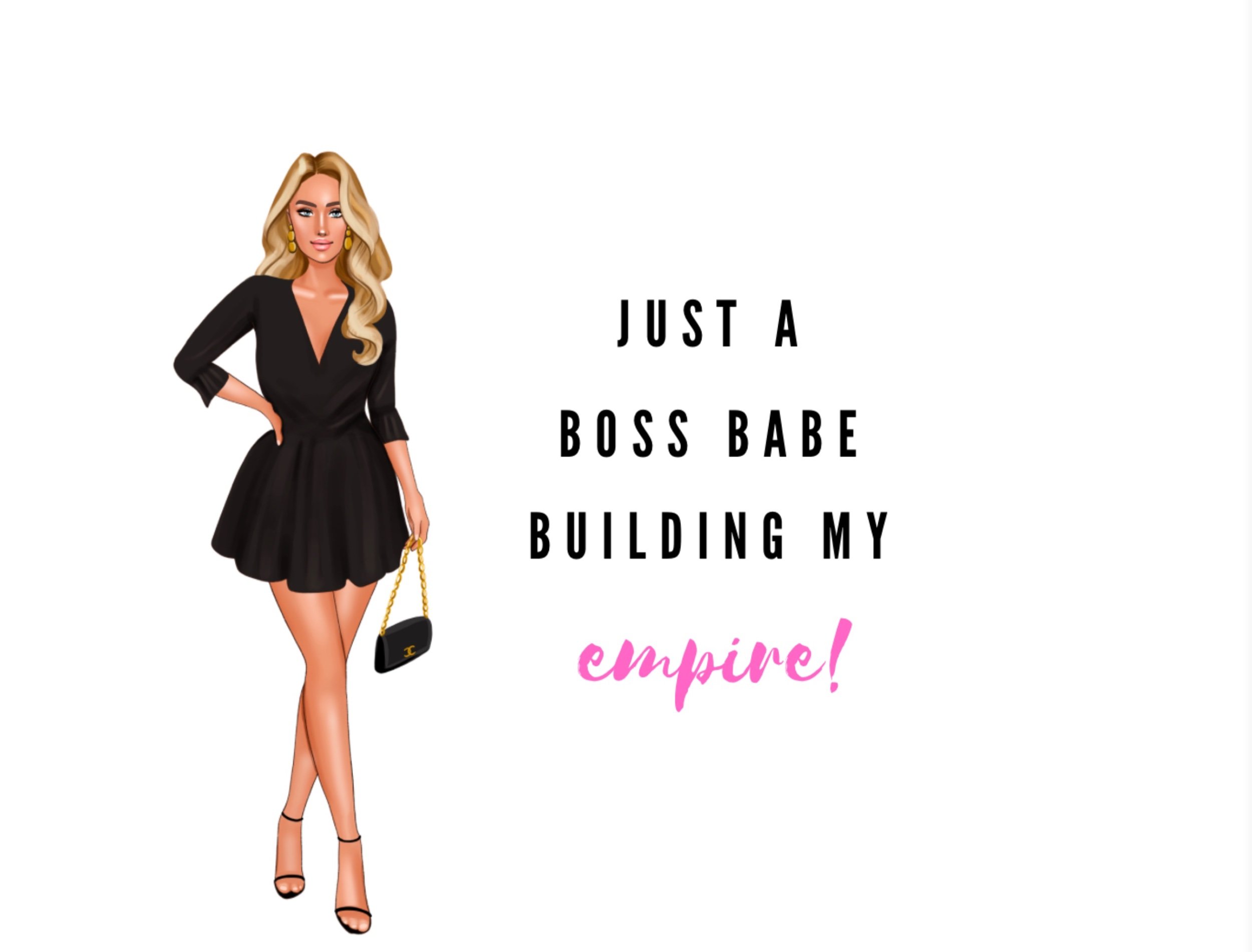 Boss Babe Building her empire